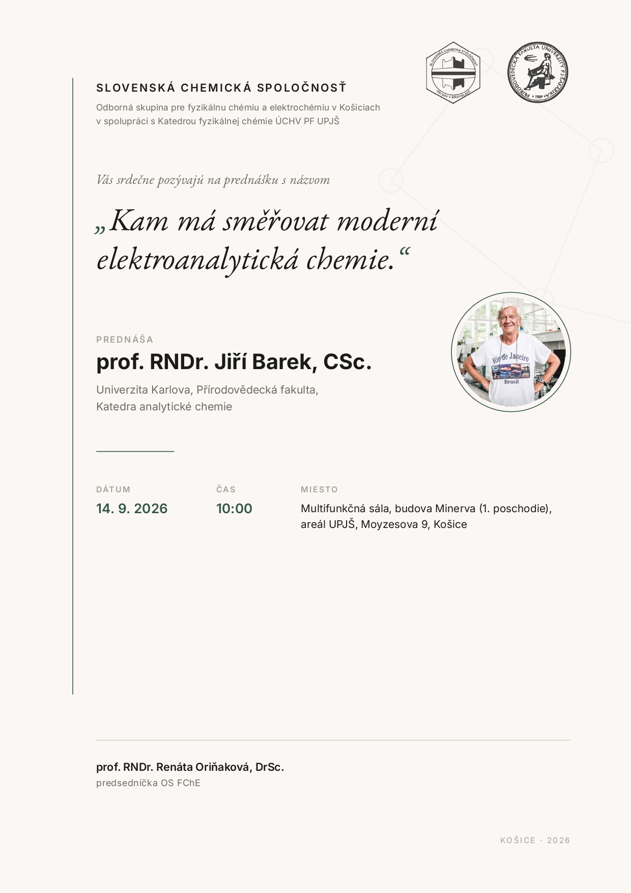 Read more about the article Prednáška: „Kam má smerovať moderná elektroanalytická chémia“