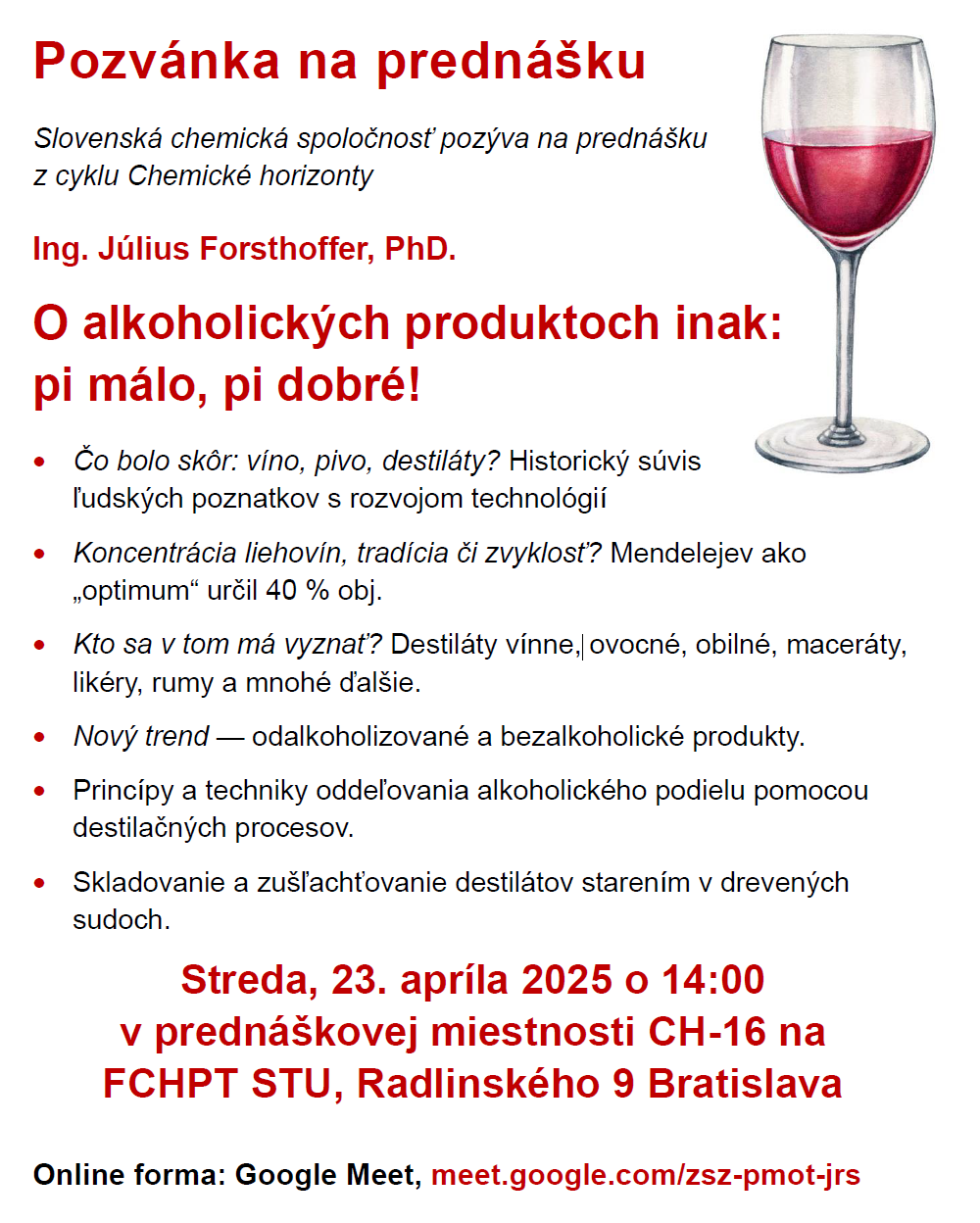 Read more about the article O alkoholických produktoch inak: pi málo, pi dobré!